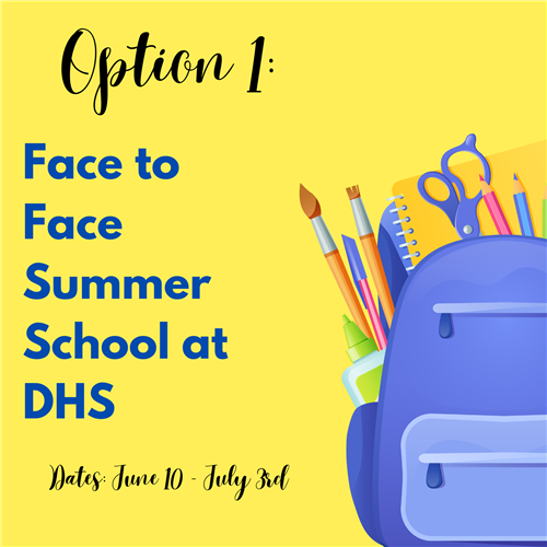 face to face summer school at DHS